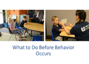 9. What To Do Before Behavior Occurs